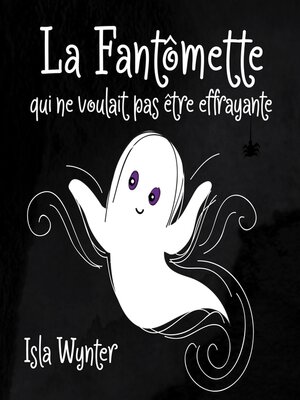cover image of La Fantômette qui ne voulait pas être effrayante